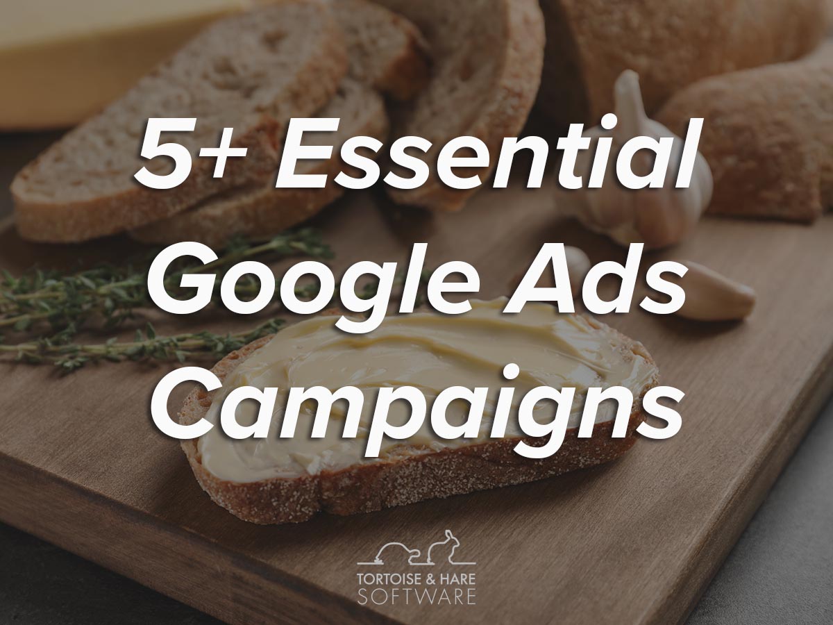 5+ Essential Google Ads Campaigns For Your Ad Account