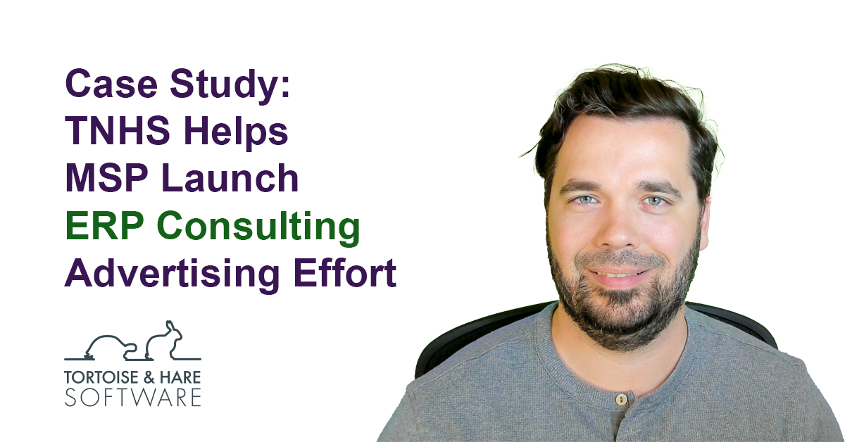 TNHS Helps MSP Launch ERP Ad Campaign