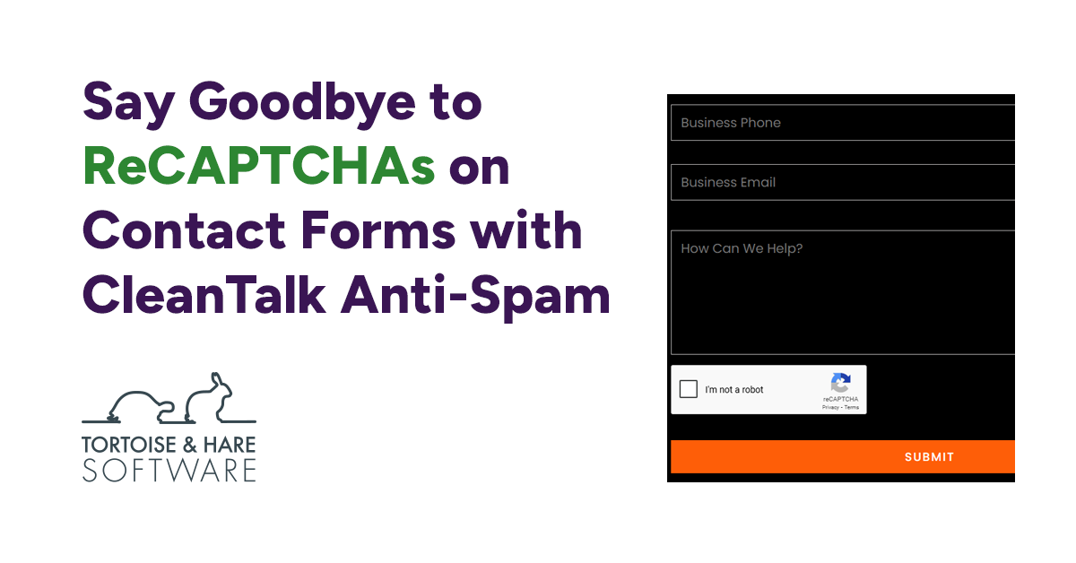 Say Goodbye to Ugly ReCAPTCHAs on Contact Forms with CleanTalk Anti-Spam